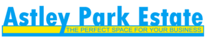 Logo of Astley Park Estate: Astley Park Business Centre in bold blue text with a yellow underline. Tagline below: The Perfect Space for Your Business.