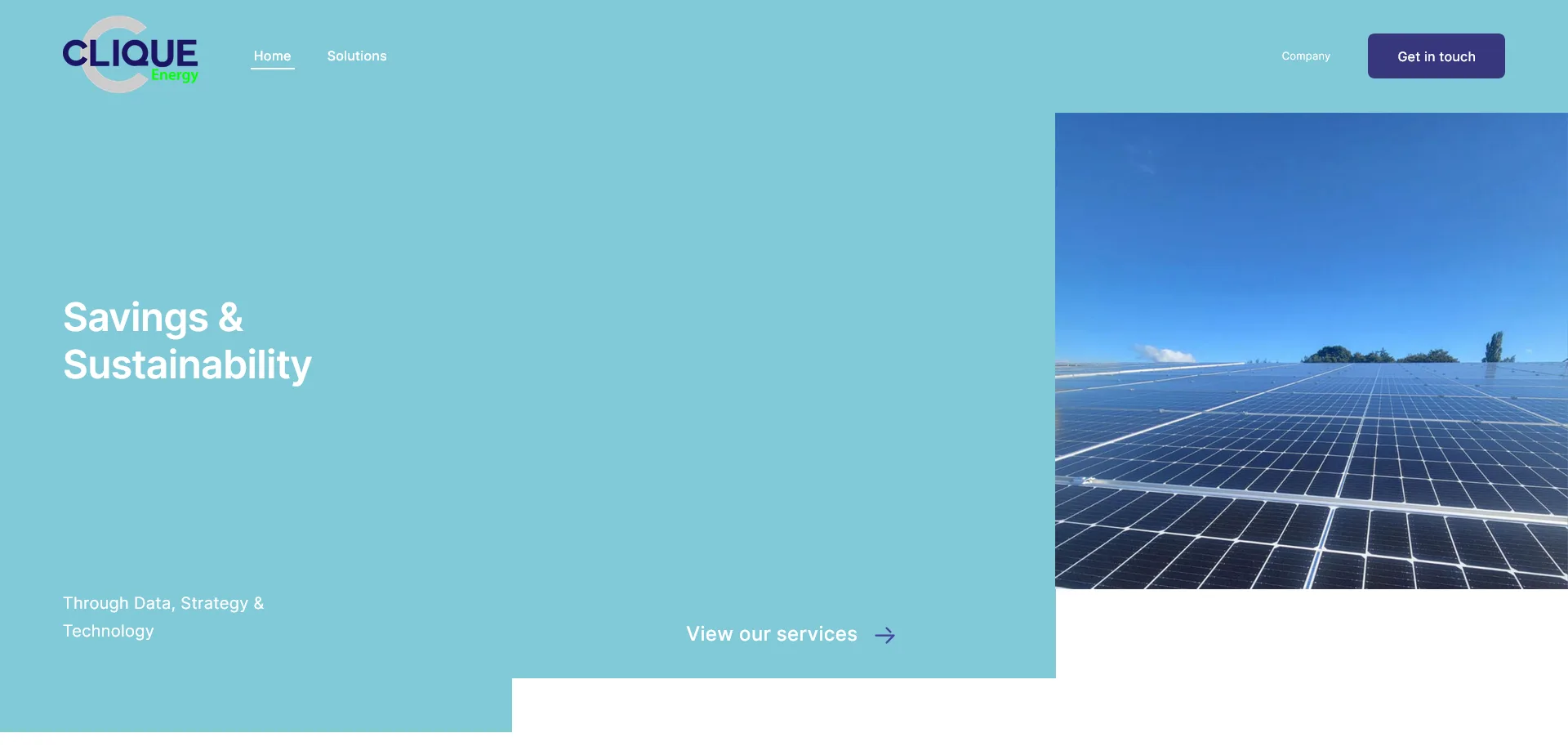 A CLIQUE Energy webpage with a light blue background, displaying the company's logo in blue and green at the top left. The main heading reads 'Savings & Sustainability' in large white font, followed by 'Through Data, Strategy & Technology' in smaller text. A 'View our services' link is positioned at the bottom right.