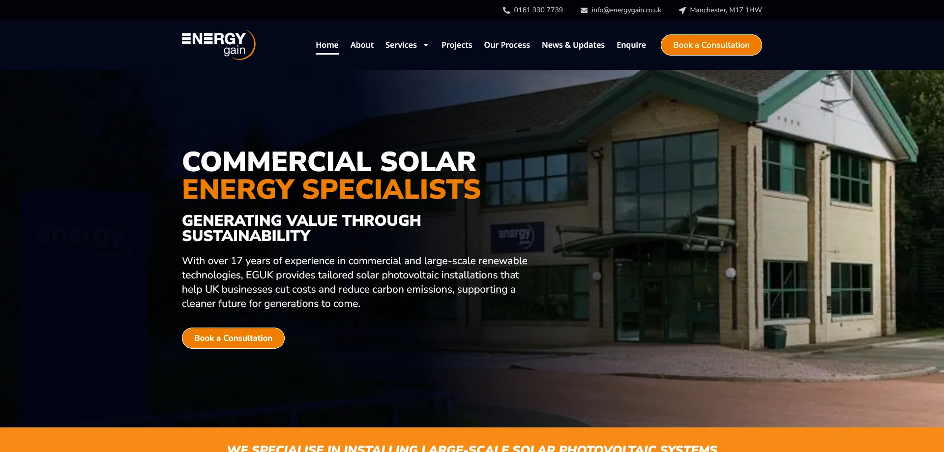 Energy Gain UK (EGUK) website homepage highlighting their expertise in commercial solar energy solutions. The page features a bold header with the EGUK logo, contact details, and navigation menu. Below the header, large white text emphasizes their specialization in commercial solar energy and commitment to sustainability. A background image showcases solar panels installed on a rooftop, reinforcing their focus on renewable energy. The accompanying text mentions EGUK’s 17+ years of experience, their tailored photovoltaic installations, and their mission to help businesses cut costs while reducing carbon emissions. A 'Book a Consultation' button offers visitors a clear call to action.