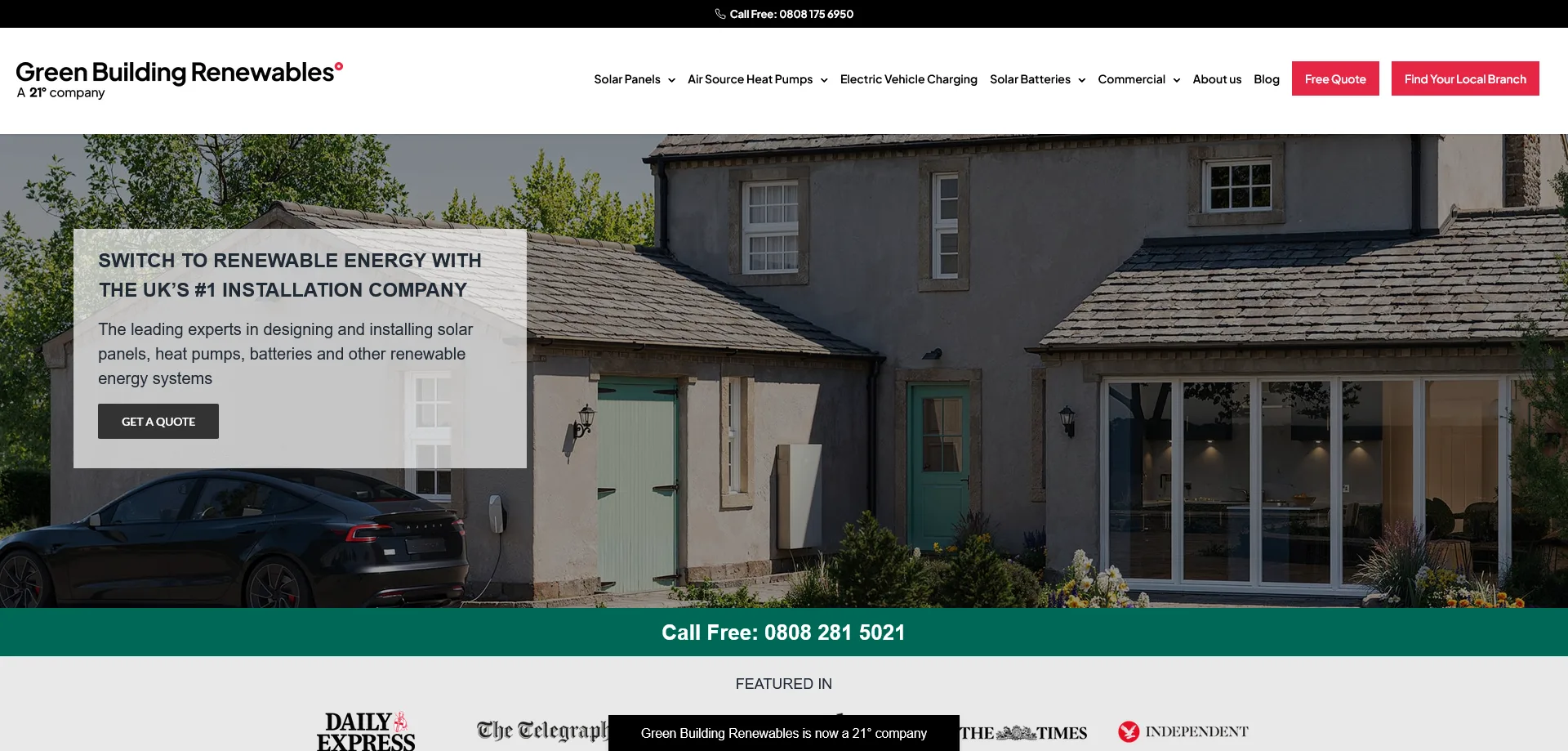 The image shows the homepage of Green Building Renewables, a company specializing in renewable energy installations. The top section includes the company name and contact number (0808 175 6950). Below, there is a banner with the text "SWITCH TO RENEWABLE ENERGY WITH THE UK'S #1 INSTALLATION COMPANY" and a button labeled "GET A QUOTE." The background features a modern house with solar panels and a parked electric vehicle. The navigation bar includes links to various services such as Solar Panels, Air Source Heat Pumps, Electric Vehicle Charging, Solar Batteries, Commercial, About Us, Blog, Free Quote, and Find Your Local Branch. The bottom section highlights media logos from Daily Express, The Telegraph, The Times, and The Independent, indicating the company's recognition in these publications.