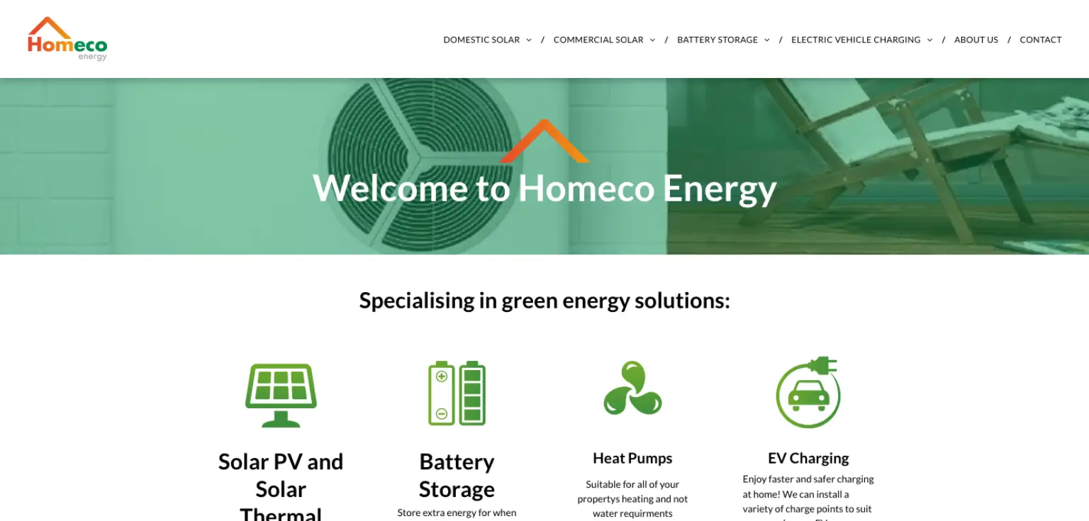 Homepage of Homeco Energy featuring a background image of rooftop solar panels with the text 'Welcome to Homeco Energy'. Below, four service categories are displayed with icons and descriptions: Solar PV and Solar Thermal, Battery Storage, Heat Pumps, and EV Charging. Navigation links at the top include Domestic Solar, Commercial Solar, Battery Storage, Electric Vehicle Charging, About Us, and Contact.