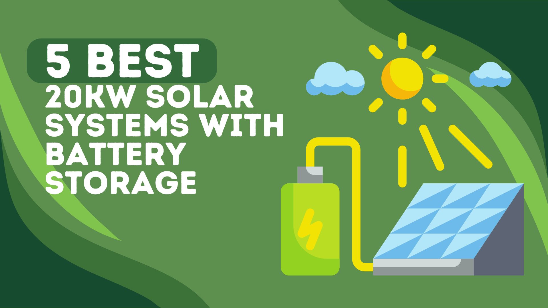 5 Best 20kW Solar Systems With Battery Storage